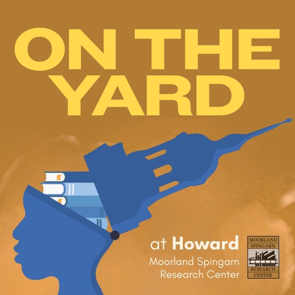 On The Yard — Howard University · Moorland-Spingarn