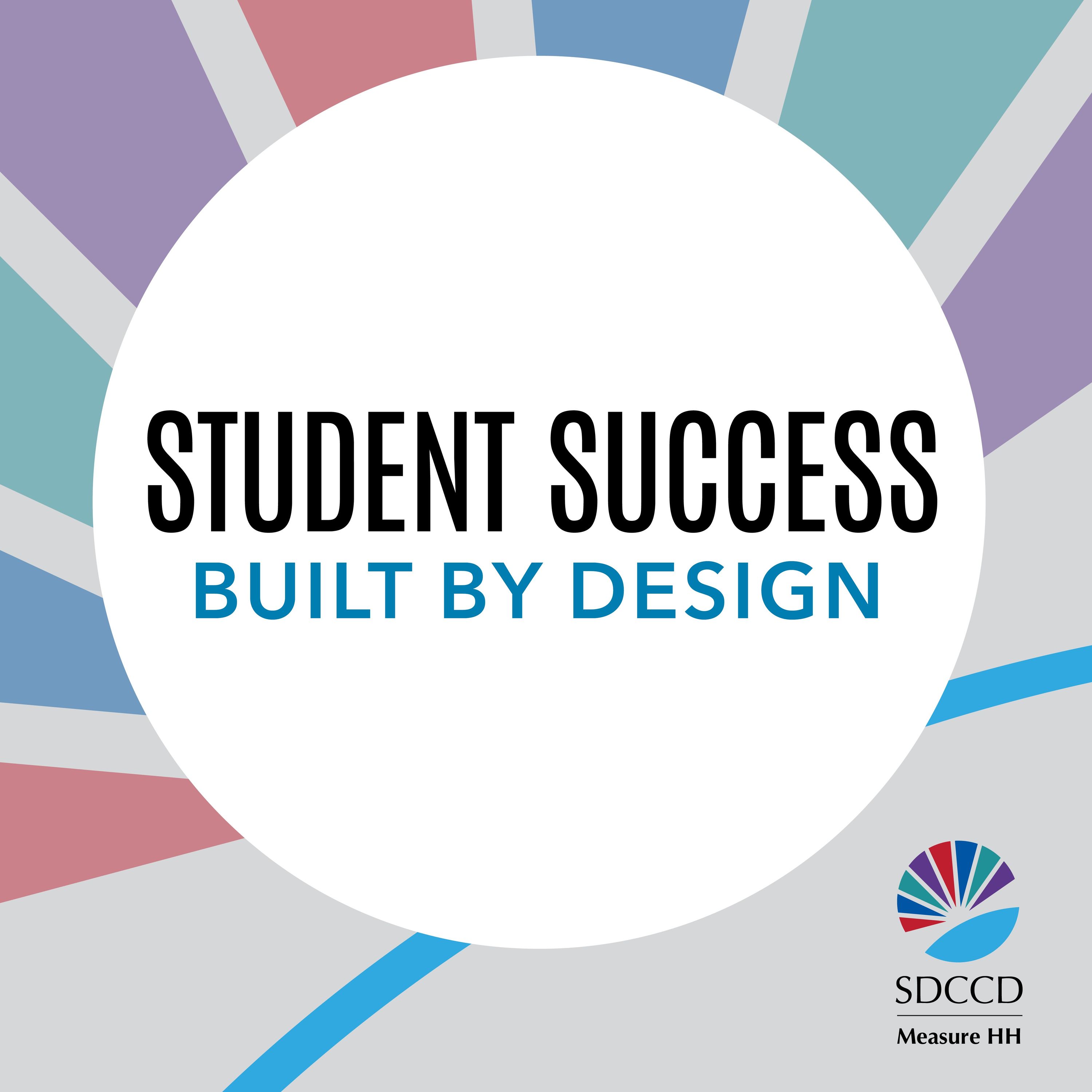 Student Success: Built by Design — San Diego Community College District